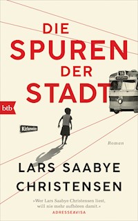 Die Spuren der Stadt - Lars Saabye Christensen - E-Book