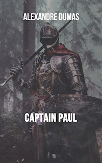 Captain Paul - Dumas Alexandre - E-Book