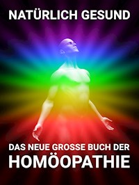 Das neue grosse Buch der Homöopathie -  - E-Book