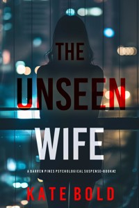 The Unseen Wife (Barren Pines: Book 2) - Kate Bold - E-Book