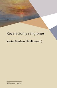 Revelación y religiones - Xavier Morlans - E-Book