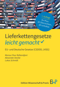 Lieferkettengesetze – leicht gemacht - Alexander Deicke - E-Book