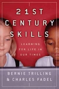21st Century Skills - Bernie Trilling - E-Book