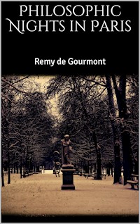 Philosophic Nights in Paris - Remy de Gourmont - E-Book