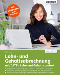 Lohn- und Gehaltsabrechnung 2024 mit DATEV Lohn und Gehalt comfort - Günter Lenz - E-Book
