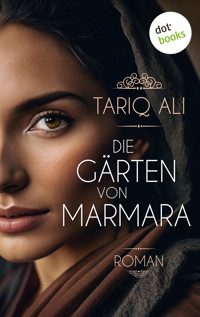 Die Gärten von Marmara - Tariq Ali - E-Book