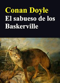 El sabueso de los Baskerville - Arthur Conan Doyle - E-Book