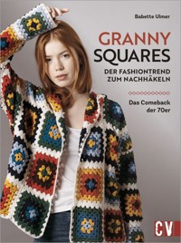 Granny-Squares - Babette Ulmer - E-Book