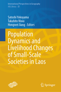 Population Dynamics and Livelihood Changes of Small-Scale Societies in Laos -  - E-Book