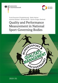Quality and Performance Measurement in National Sport-Governing Bodies - Frank Daumann - E-Book