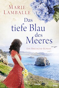 Das tiefe Blau des Meeres - Marie Lamballe - E-Book