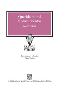 Querida mamá y otros cuentos - Hebe Uhart - E-Book