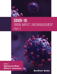 COVID-19: Origin, Impact and Management (Part 2) -  - E-Book