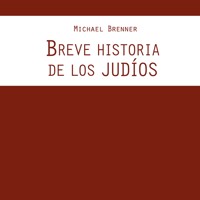 Breve historia de los judíos - Michael Brenner - Hörbuch