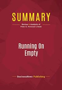 Summary: Running On Empty - BusinessNews Publishing - E-Book