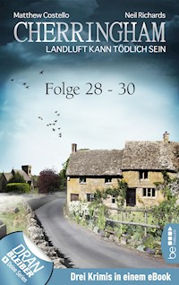 Cherringham Sammelband X - Folge 28-30 - Matthew Costello - E-Book