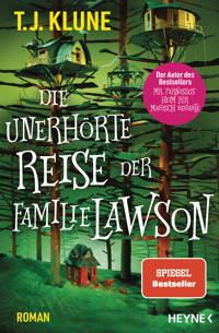 Die unerhörte Reise der Familie Lawson - T. J. Klune - E-Book