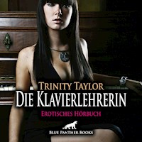 Die Klavierlehrerin / Erotik Audio Story / Erotisches Hörbuch - Trinity Taylor - Hörbuch