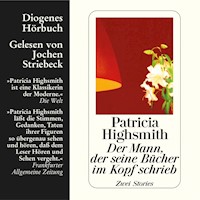 Der Mann, der seine Bücher im Kopf schrieb - Patricia Highsmith - Hörbuch