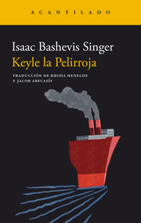 Keyle la Pelirroja - Isaac Bashevis Singer - E-Book
