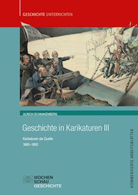 Geschichte in Karikaturen III - Ulrich Schnakenberg - E-Book