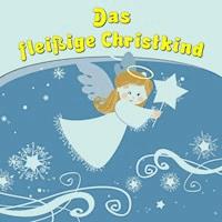 Das fleißige Christkind - Bettina Barth - Hörbuch