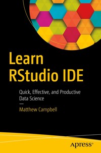 Learn RStudio IDE - Matthew Campbell - E-Book