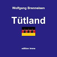 Tütland - Wolfgang Brenneisen - E-Book
