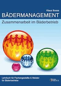 Bädermanagement - Klaus Boese - E-Book