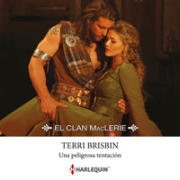 Una peligrosa tentación - Terri Brisbin - Hörbuch