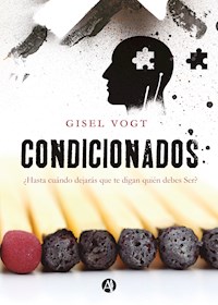 Condicionados - Gisel Vogt - E-Book