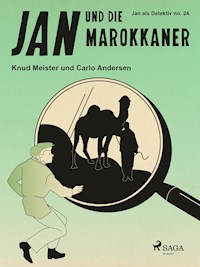 Jan und die Marokkaner - Carlo Andersen - E-Book