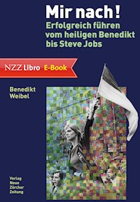 Mir nach! - Benedikt Weibel - E-Book