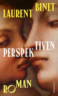 Perspektiven - Laurent Binet - E-Book