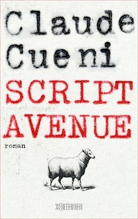 Script Avenue - Claude Cueni - E-Book