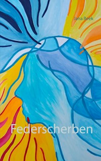 Federscherben - Jana Beek - E-Book