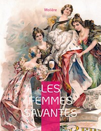 Les Femmes savantes - - Molière - E-Book
