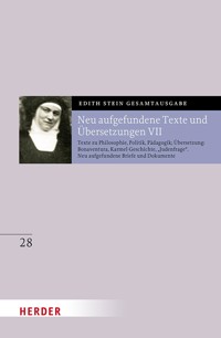 Neu aufgefundene Texte und Übersetzungen VII - Edith Stein - E-Book