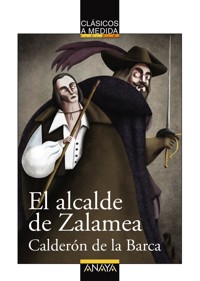 El alcalde de Zalamea - Pedro Calderón de la Barca - E-Book