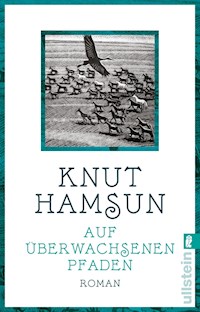 Auf überwachsenen Pfaden - Knut Hamsun - E-Book