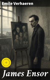 James Ensor - Emile Verhaeren - E-Book