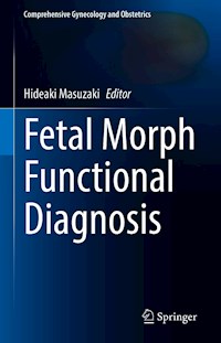 Fetal Morph Functional Diagnosis -  - E-Book