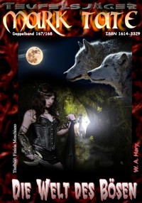 TEUFELSJÄGER 167-168: Die Welt des Bösen - W. A.  Hary - E-Book