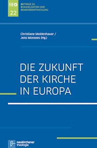 Die Zukunft der Kirche in Europa -  - E-Book