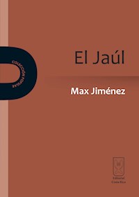 El Jaúl - Max Jiménez - E-Book