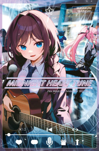 Midnight Heart Tune, Band 1 - Masakuni Igarashi - E-Book