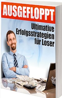 Ausgefloppt - Jörg Willems - E-Book