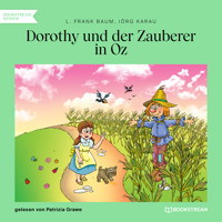 Dorothy und der Zauberer in Oz (Ungekürzt) - L. Frank Baum - Hörbuch