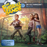 Die Fussballbande, Folge 1: Eine neue Mannschaft - Teil 2 - David Holy - Hörbuch