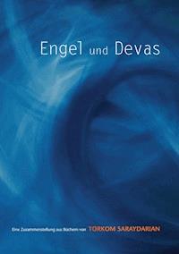 Engel und Devas - Torkom Saraydarian - E-Book